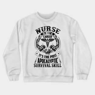 Nurse Is Not A Career - Nurse Gift Crewneck Sweatshirt